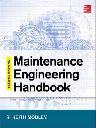Cover image: Maintenance Engineering Handbook 8th edition 9780071826617