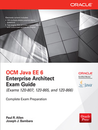 Imagen de portada: OCM Java EE 6 Enterprise Architect Exam Guide (Exams 1Z0-807, 1Z0-865 & 1Z0-866) 3rd edition 9780071826785