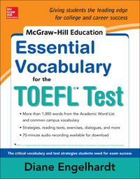 Imagen de portada: McGraw-Hill Education Essential Vocabulary for the TOEFL® Test 1st edition 9780071827102