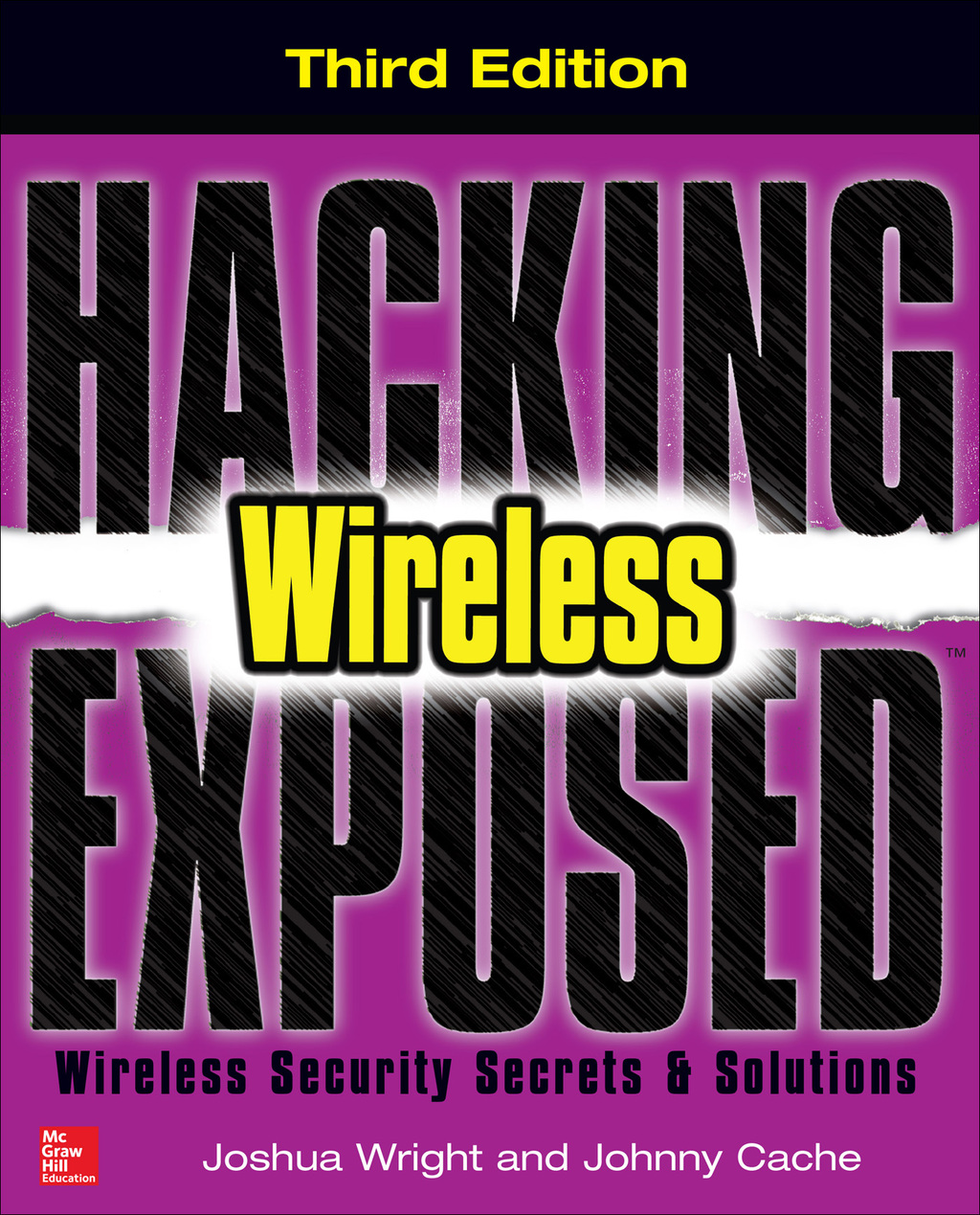 Hacking Exposed Wireless Wireless Security Secrets & Solutions 3rd Edition