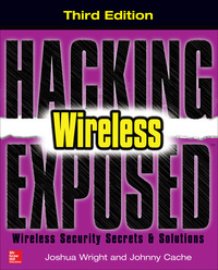 Cover image: Hacking Exposed Wireless 3rd edition 9780071827638