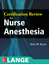 Cover image: Certification Review for Nurse Anesthesia 1st edition 9780071827669