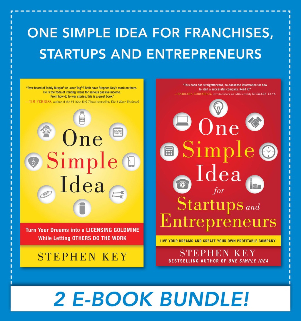 One Simple Idea for Franchises, Startups and Entrepreneurs 1st Edition