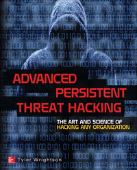 Cover image: Advanced Persistent Threat Hacking 1st edition 9780071828369