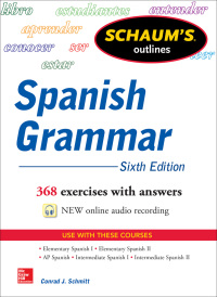 Imagen de portada: Schaum's Outline of Spanish Grammar 6E 6th edition 9780071830416