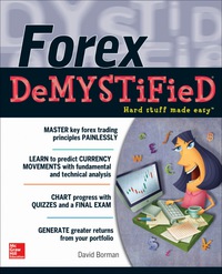 Imagen de portada: Forex DeMYSTiFieD:  A Self-Teaching Guide 1st edition 9780071828512