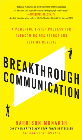 Cover image: Breakthrough Communication: A Powerful 4-Step Process for Overcoming Resistance and Getting Results 1st edition 9780071828802