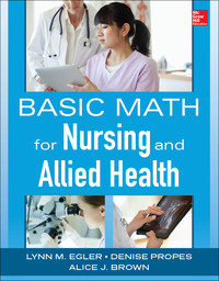 Imagen de portada: Basic Math for Nursing and Allied Health 1st edition 9780071829076
