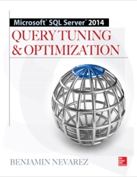 Cover image: Microsoft SQL Server 2014 Query Tuning & Optimization 1st edition 9780071829427