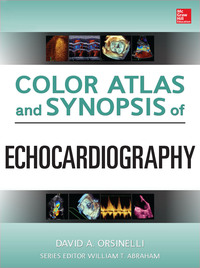 Cover image: Color Atlas and Synopsis of Echocardiography 1st edition 9780071747363
