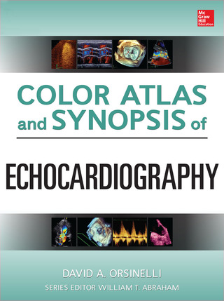 Cover image: Color Atlas and Synopsis of Echocardiography 1st edition 9780071747363