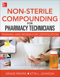 Imagen de portada: Non-Sterile for Pharm Techs-Text and Certification Review 1st edition 9780071829885