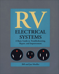 Imagen de portada: RV Electrical Systems: A Basic Guide to Troubleshooting, Repairing and Improvement 1st edition 9780070427785