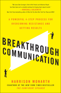 Cover image: Breakthrough Communication: A Powerful 4-Step Process for Overcoming Resistance and Getting Results 1st edition 9780071828802