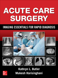 Imagen de portada: Acute Care Surgery: Imaging Essentials for Rapid Diagnosis 1st edition 9780071831208