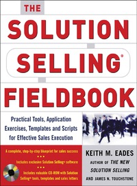 Imagen de portada: The Solution Selling Fieldbook 1st edition 9780071456074
