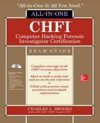 Cover image: CHFI Computer Hacking Forensic Investigator Certification All-in-One Exam Guide 1st edition 9780071831567