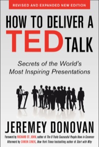 Cover image: How to Deliver a TED Talk: Secrets of the World's Most Inspiring Presentations, revised and expanded new edition, with a foreword by Richard St. John 1st edition 9780071831598