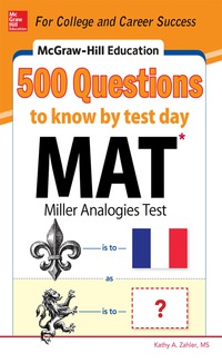 表紙画像: McGraw-Hill Education 500 MAT Questions to Know by Test Day 1st edition 9780071832106