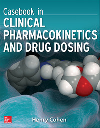 Cover image: Casebook in Clinical Pharmacokinetics and Drug Dosing 1st edition 9780071628358