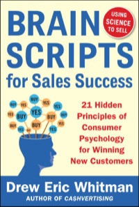 Cover image: BrainScripts for Sales Success: 21 Hidden Principles of Consumer Psychology for Winning New Customers 1st edition 9780071833608