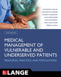 表紙画像: Medical Management of Vulnerable & Underserved Patients: Principles, Practice and Populations 2nd edition 9780071834445