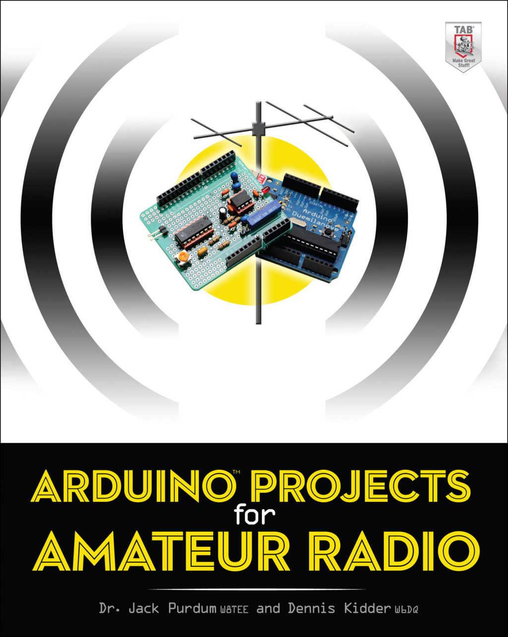 Arduino Projects for Amateur Radio 1st Edition
