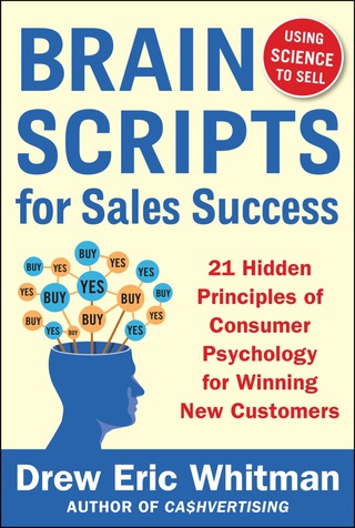 Cover image: BrainScripts for Sales Success: 21 Hidden Principles of Consumer Psychology for Winning New Customers 1st edition 9780071833608