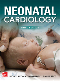 صورة الغلاف: Neonatal Cardiology, Third Edition 3rd edition 9780071834506
