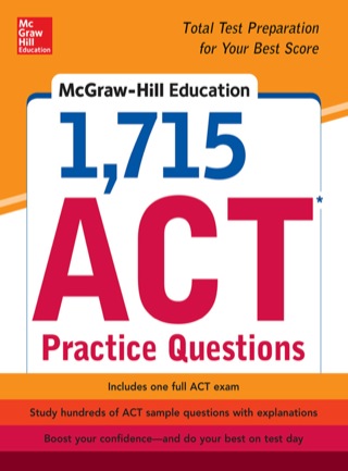 Cover image: McGraw-Hill Education 1,715 ACT Practice Questions 1st edition 9780071835053