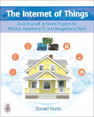 Cover image: The Internet of Things: Do-It-Yourself at Home Projects for Arduino, Raspberry Pi and BeagleBone Black 1st edition 9780071835206
