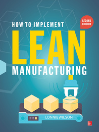 صورة الغلاف: How To Implement Lean Manufacturing, Second Edition 2nd edition 9780071835732