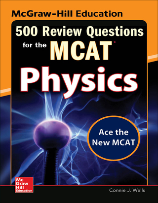 Omslagafbeelding: McGraw-Hill Education 500 Review Questions for the MCAT: Physics 2nd edition 9780071836234
