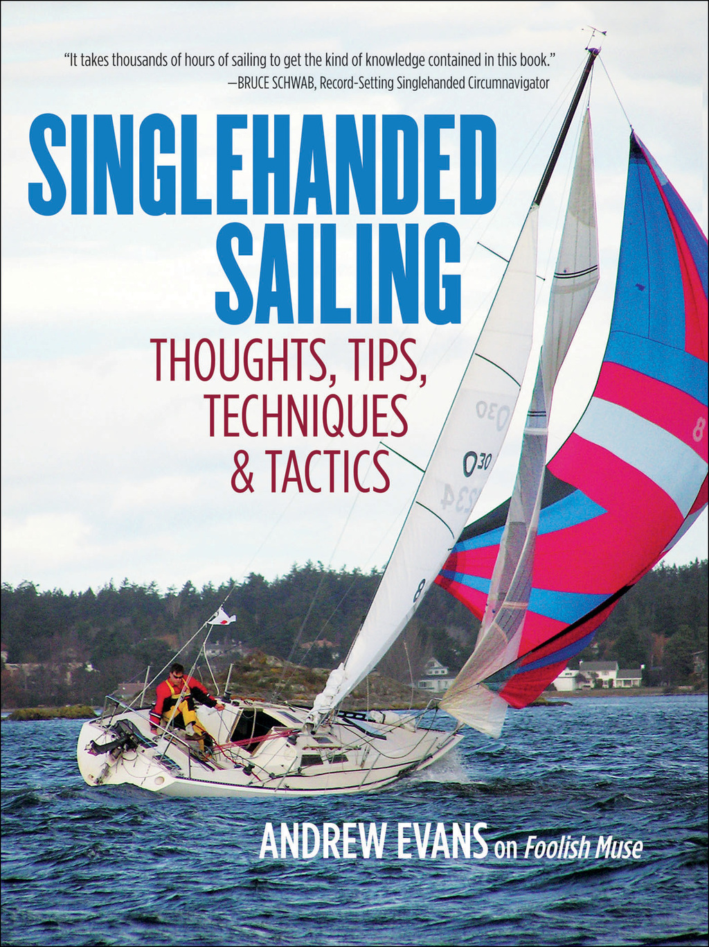 Singlehanded Sailing  1st Edition eBook