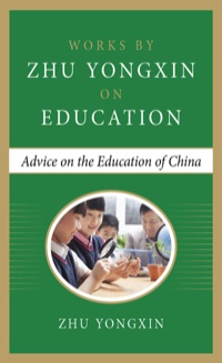 Cover image: Advice on the Education of China (Works by Zhu Yongxin on Education Series) 1st edition 9780071836944