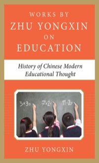 Cover image: History of Chinese Contemporary Educational Thought (Works by Zhu Yongxin on Education Series) 1st edition 9780071836968