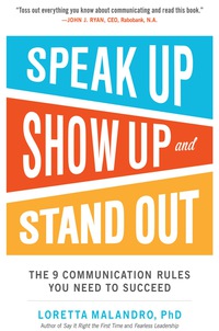 Imagen de portada: Speak Up, Show Up, and Stand Out: The 9 Communication Rules You Need to Succeed 1st edition 9780071837545