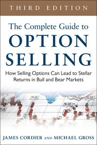 Cover image: The Complete Guide to Option Selling: How Selling Options Can Lead to Stellar Returns in Bull and Bear Markets, 3rd Edition 3rd edition 9780071837620