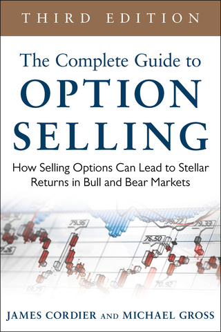 Cover image: The Complete Guide to Option Selling: How Selling Options Can Lead to Stellar Returns in Bull and Bear Markets, 3rd Edition 3rd edition 9780071837620