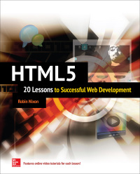 Imagen de portada: HTML5: 20 Lessons to Successful Web Development 1st edition 9780071841559