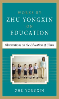 Cover image: Observations on the Education of China (Works by Zhu Yongxin on Education Series) 1st edition 9780071838214