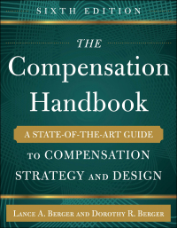 Cover image: The Compensation Handbook: A State-of-the-Art Guide to Compensation Strategy and Design 6th edition 9780071836999