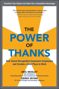Cover image: The Power of Thanks: How Social Recognition Empowers Employees and Creates a Best Place to Work 1st edition 9780071838405