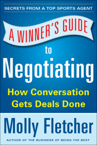 Imagen de portada: A Winner's Guide to Negotiating: How Conversation Gets Deals Done 1st edition 9780071838788
