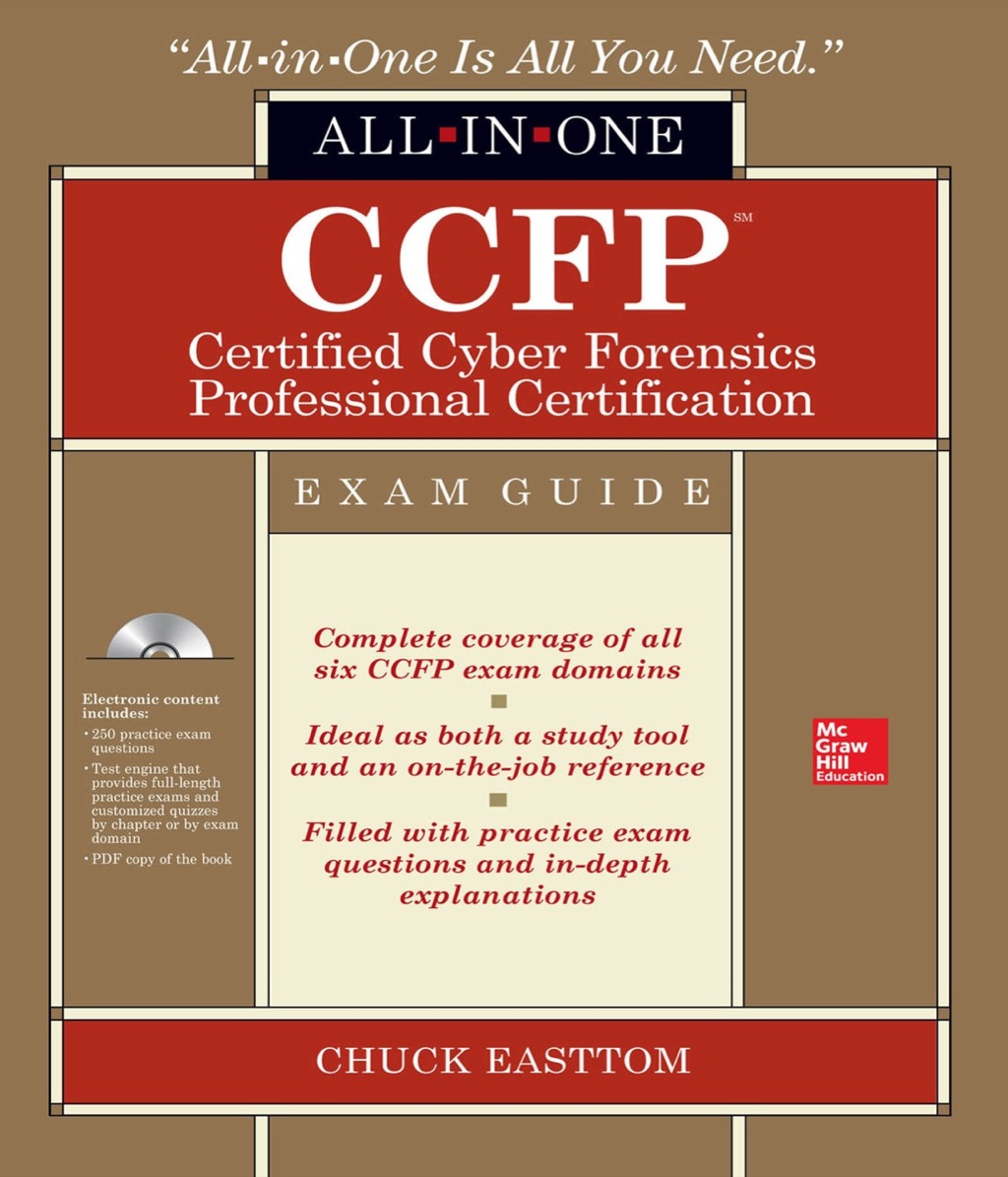 CCFP Certified Cyber Forensics Professional All-in-One Exam Guide 1st Edition