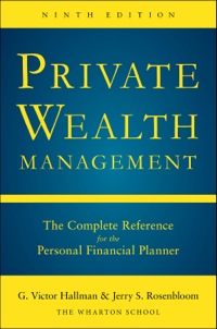 Cover image: Private Wealth Management: The Complete Reference for the Personal Financial Planner 9th edition 9780071840163