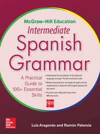 Imagen de portada: McGraw-Hill Education Intermediate Spanish Grammar 1st edition 9780071840675