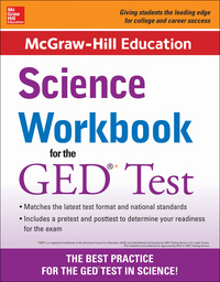 Cover image: McGraw-Hill Education Science Workbook for the GED Test 1st edition 9780071841481