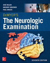 Cover image: DeMyer's The Neurologic Examination: A Programmed Text, Seventh Edition 7th edition 9780071841610