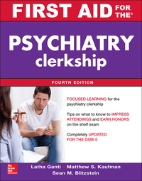 Cover image: First Aid for the Psychiatry Clerkship, Fourth Edition 4th edition 9780071841740